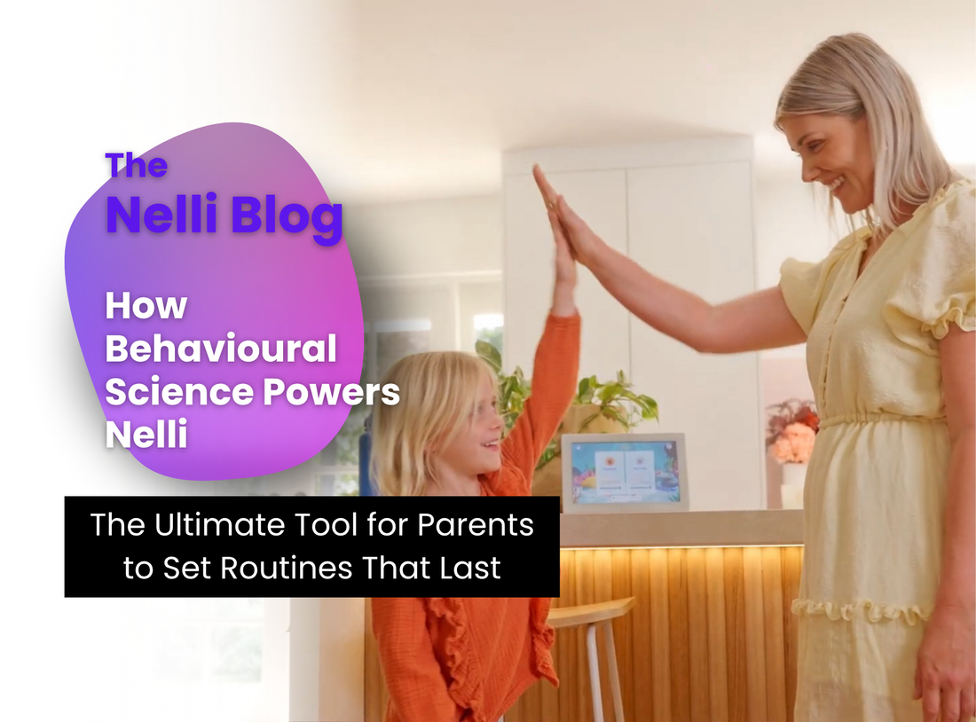 How Behavioural Science Powers Nelli: The Ultimate Tool for Parents to Set Routines That Last